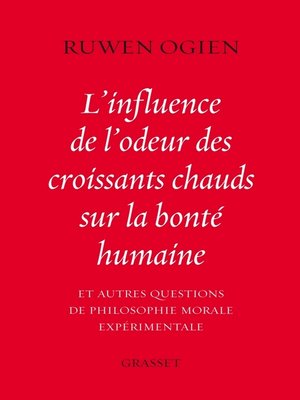 cover image of L'influence de l'odeur des croissants chauds sur la bonté humaine